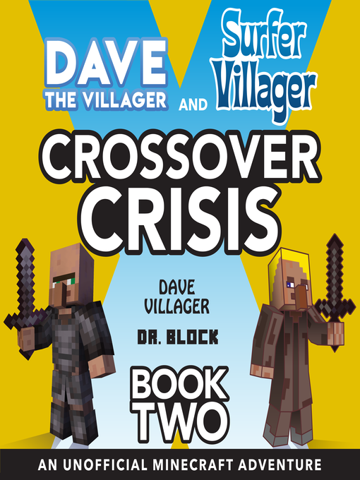 Cover image for Dave the Villager and Surfer Villager Crossover Crisis, Book Two